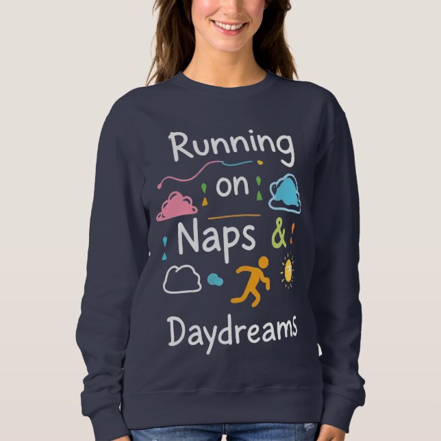 Moletom Fueled By Naps, Powered By Dreams - Cozy Aesthetic (Frente)