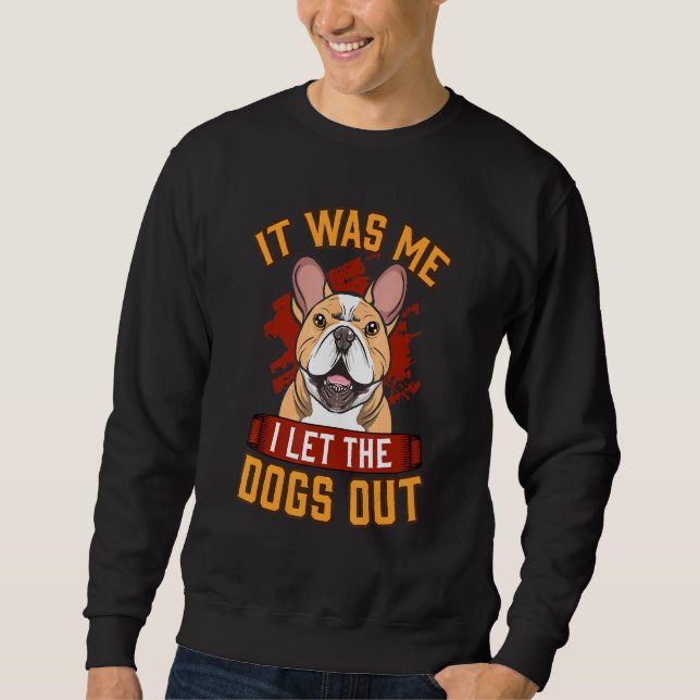 Moletom Fui Eu Que Deixei Os Cachorros Para O Inglês Bulld (Frente)