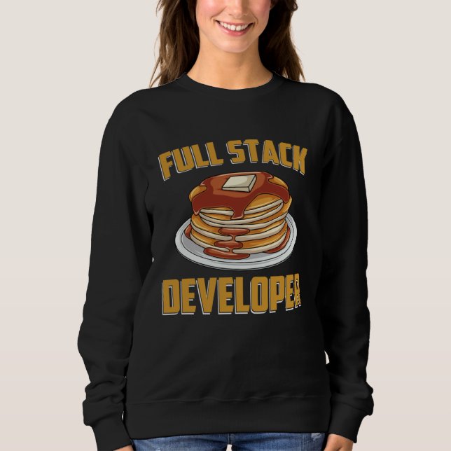 Moletom Full Stack Developer  Computer Programmer Pancake  (Frente)
