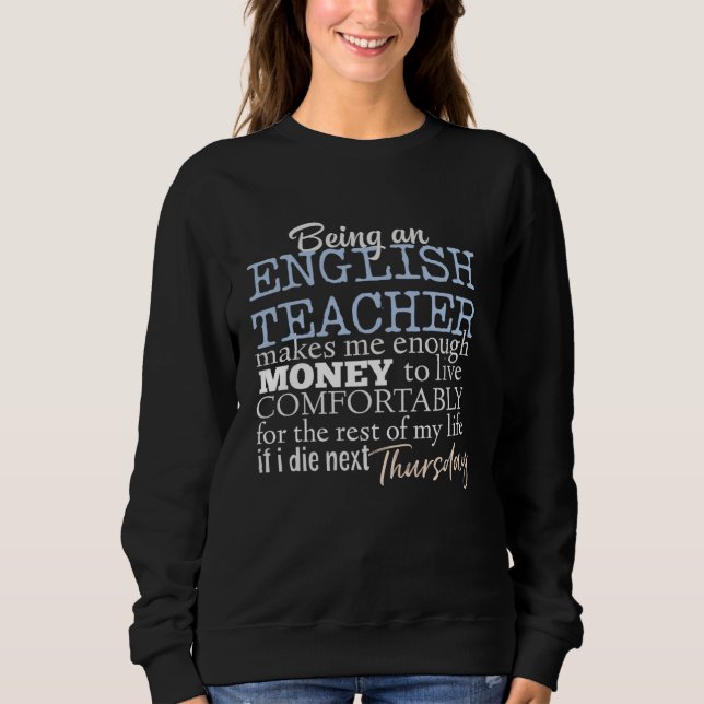 Moletom Fun English Teacher Salary Joke To Educate & Teach (Frente)