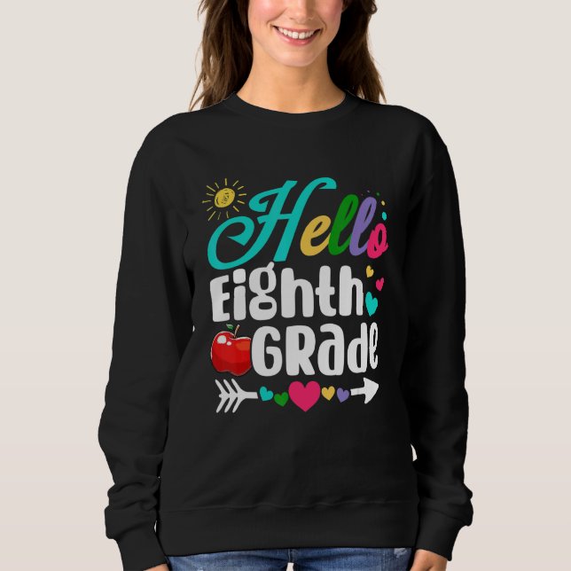 Moletom Fun Hello Eighth Grade First Day Of School Student (Frente)