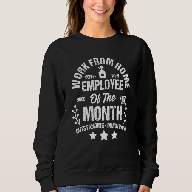 Moletom Funcionário Do Mês De Trabalho De Casa Wfh Teletra (Frente)