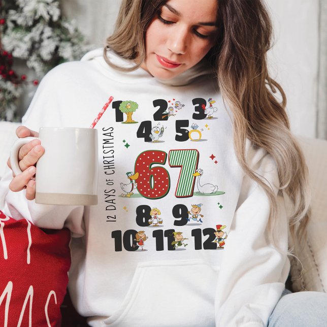Moletom Funny 12 Days of Christmas 67 6 7 Six Seven Meme (Funny 12 Days of Christmas 67 6 7 Six Seven Meme 2025 Xmas Holiday Humor matching hoodie sweatshirt)