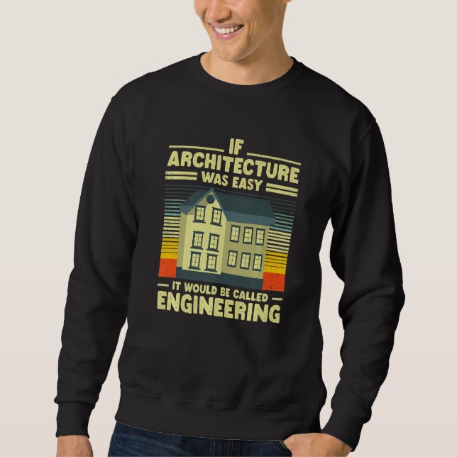 Moletom Funny Architecture for Men Women Architect Student (Frente)
