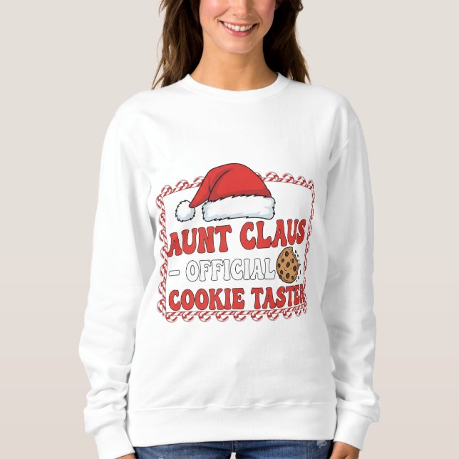 Moletom Funny Aunt Claus Christmas Shirt – Official Cookie (Frente)