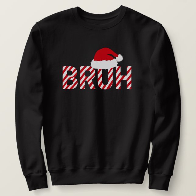 Moletom Funny Candy Cane "BRUH" Santa Hat (Frente do Design)