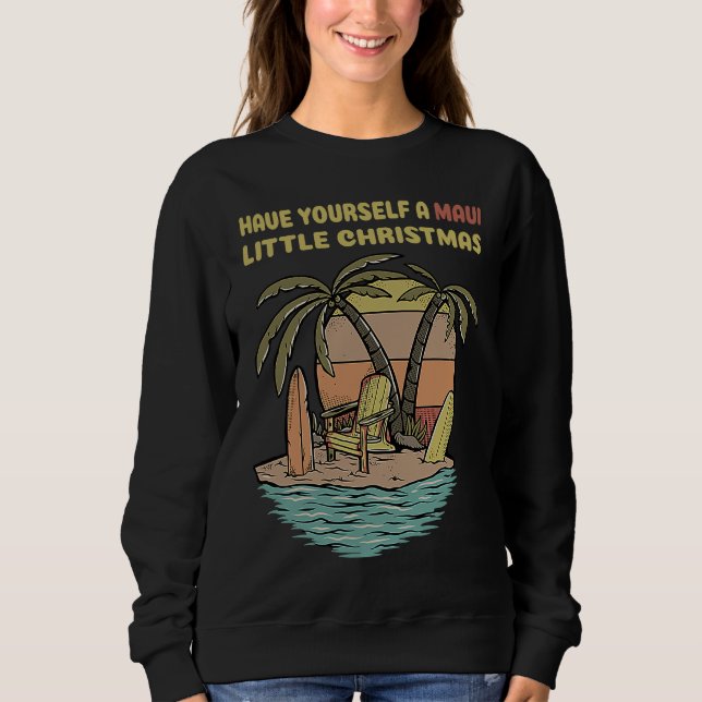 Moletom Funny Christmas Have Yourself A Maui Little Christ (Frente)