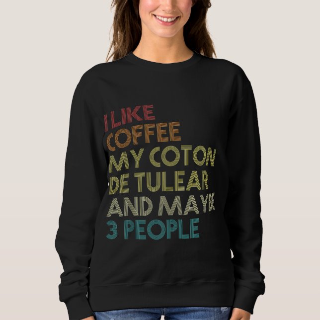 Moletom Funny Coton De Tulear Dog Proprietário De Café Lov (Frente)