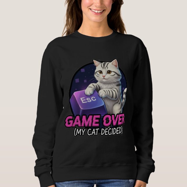 Moletom ​Funny Gaming Cat Gamer Gift - My Cat Decided Game (Frente)