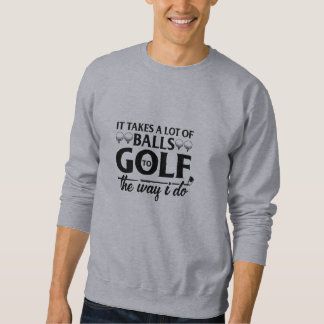 Moletom Funny Golf Quotes 