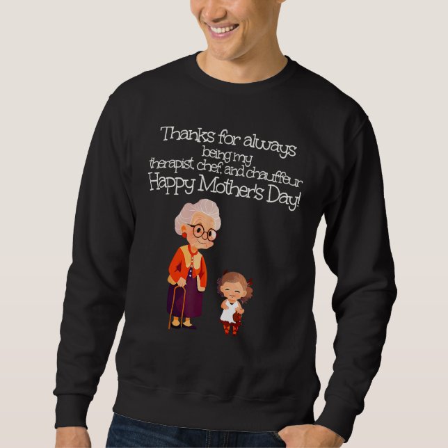 Moletom Funny Granny as Therapist and Chauffeur, Happy Mom (Frente)