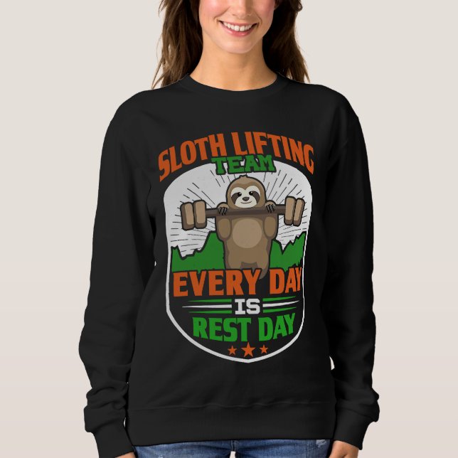 Moletom Funny Lazy Sloth Lifting Team  Every day is rest d (Frente)