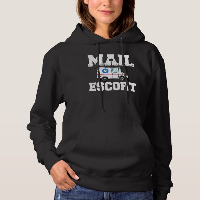 Moletom Funny Mail Escort Postman Postal Service Mailman (Frente)