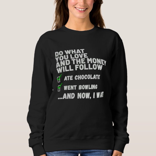 Moletom Funny  Mens Womens Christian Prayed Went Bowling   (Frente)