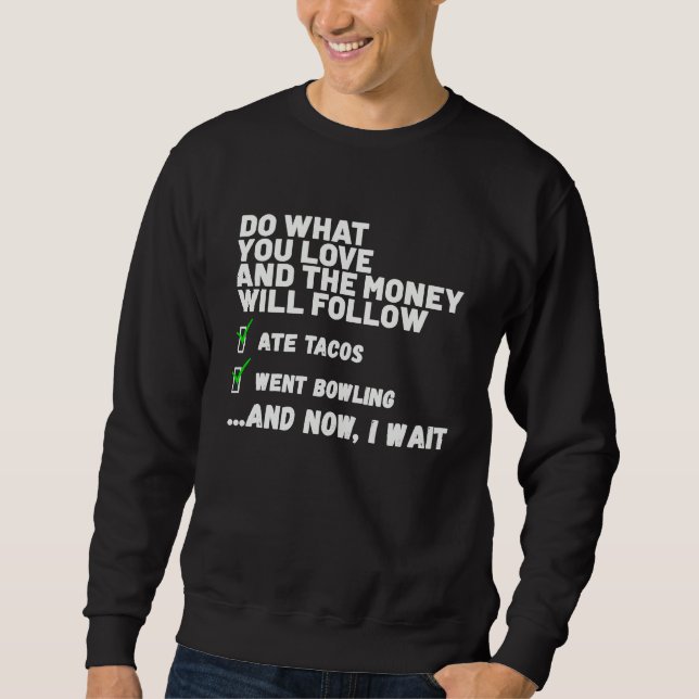 Moletom Funny  Mens Womens Christian Prayed Went Bowling   (Frente)