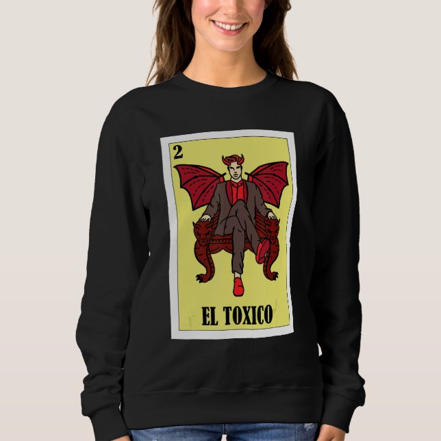 Moletom Funny Mexican Design - El Toxico_2 (Frente)
