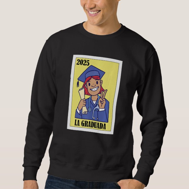 Moletom Funny Mexican Design for Graduation - La Graduada  (Frente)