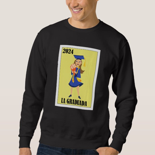 Moletom Funny Mexican Design for Graduation - La Graduada  (Frente)