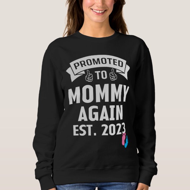 Moletom Funny Promoted To Mom Again 2023 Gender Reveal Pin (Frente)