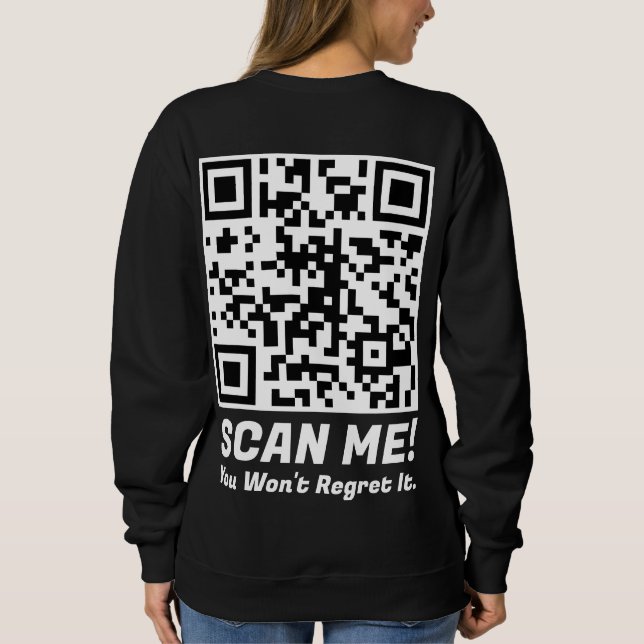 Moletom Funny QR Scan Me! Funny Regret Joke  (Verso)