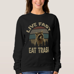 Moletom Funny Racoon Live Rápido Coma Lixo