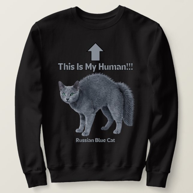 Moletom Funny Russian Blue Cat – This Is My Human (Frente do Design)