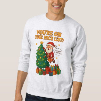 Moletom Funny Santa Christmas Sweatshirt – Nice List Gift