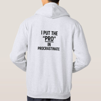 Moletom Funny Sarcastic Procrastinate Quote St Hoodie