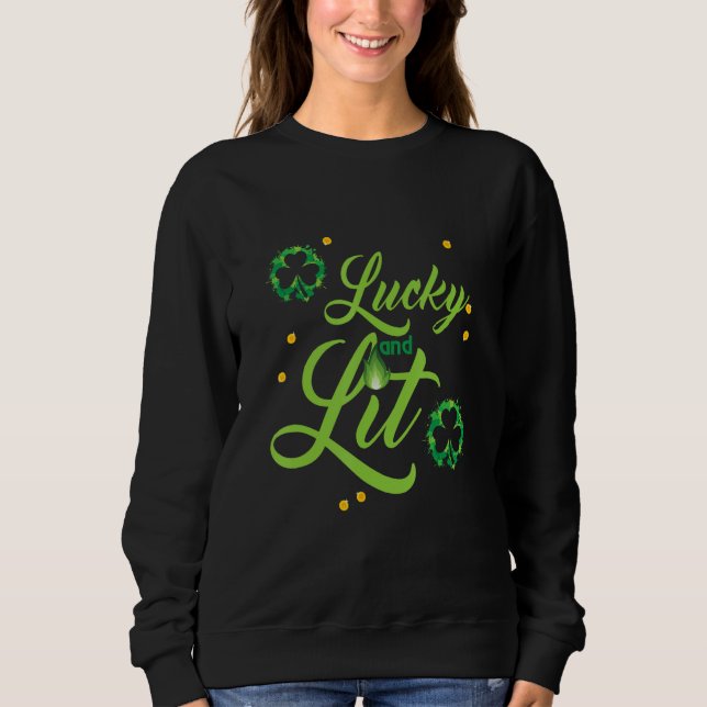 Moletom funny St Patrick's quote LUCKY AND LIT cool St Pat (Frente)