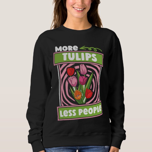 Moletom Funny Tulip Gardening  Garden Gardener Tulips (Frente)