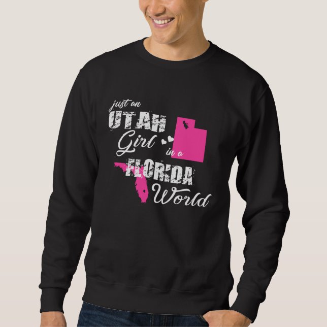Moletom Funny Utah Shirts Just an Utah girl in a Florida (Frente)