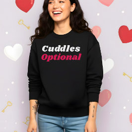 Moletom Funny Valentine’s Cuddles Optional
