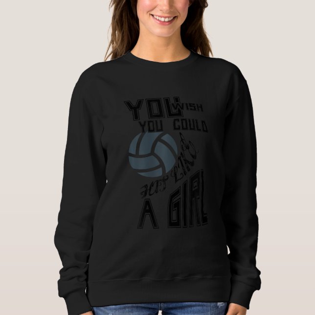 Moletom Funny Volleyball Youth Player You Wish You Hit Lik (Frente)