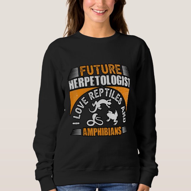 Moletom Future Herpetologist I love reptiles and amphibian (Frente)