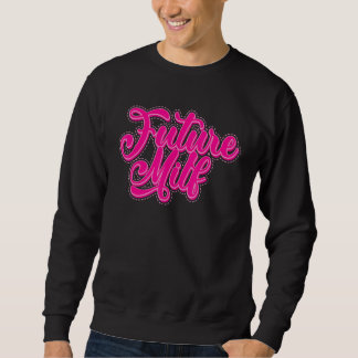 Moletom Futuro MILF Ama a Mãe Quente O Futuro MILF das Mul