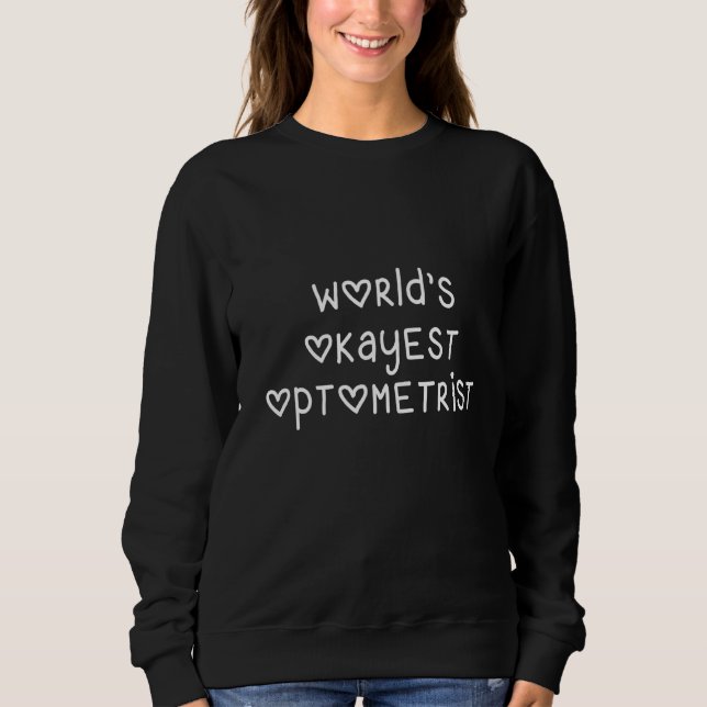 Moletom Gag Optometrista mais Okayest do Mundo (Frente)