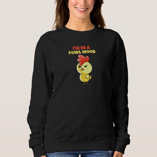 Moletom Galinha Em Um Humor (Frente)