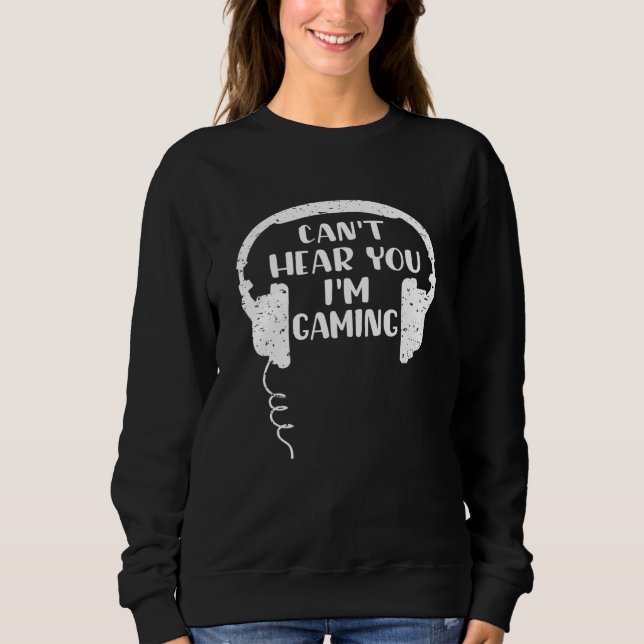 Moletom Gamer Headse não pode ouvi-lo Estou jogando (Frente)