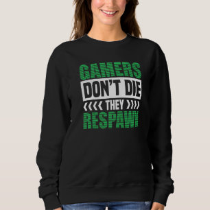 Moletom Gamers Don't Morre for Video Gamer