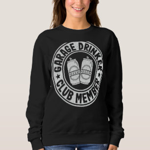 Moletom Garage Drinker Club Member Day Beer Fathe