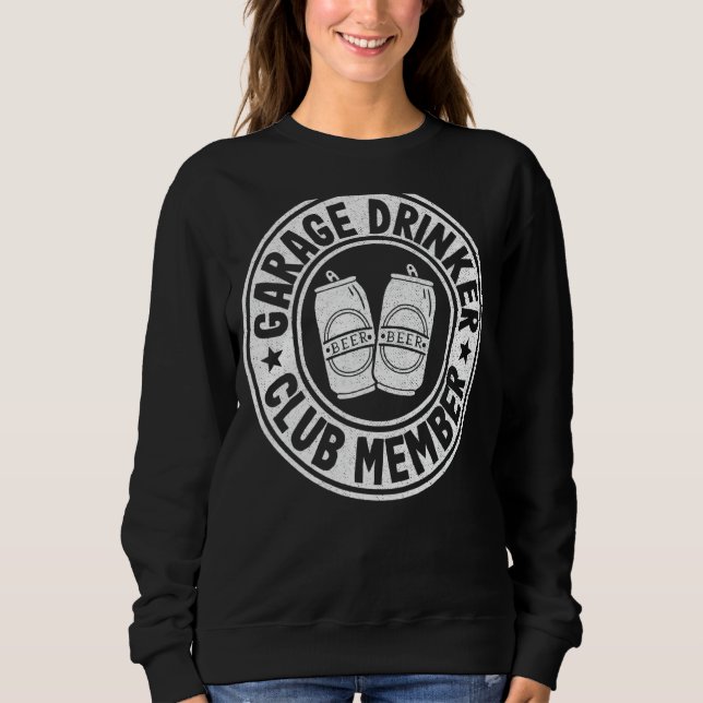 Moletom Garage Drinker Club Member Day Beer Fathe (Frente)