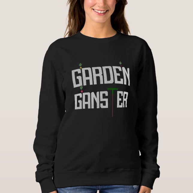 Moletom Garden Gangster Hobby Gardener (Frente)