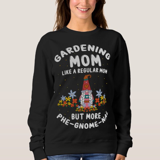 Moletom Garden Gnome Quote for Yard Garden Gnome and Gnome (Frente)