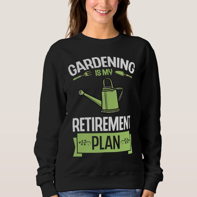 Moletom Gardening Is My Retirement Plan Funny Cute Plant L (Frente)