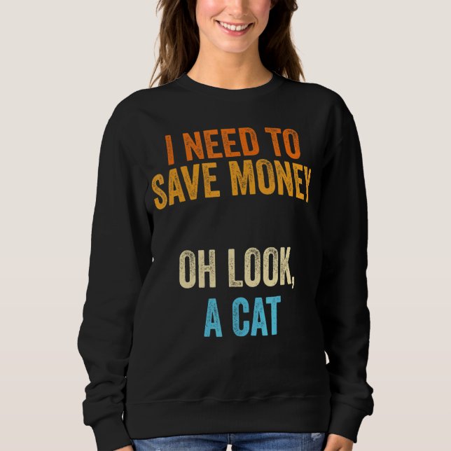 Moletom Gato Eu Preciso Dinheiro Um Gato (Frente)