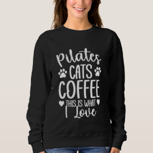 Moletom Gatos de Pilates Café Isto É O Que Eu Amo - Pilate