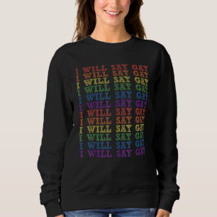 Moletom Gay da Flórida Eu Vou Dizer Que Gay Diz Amor Orgul