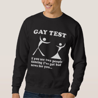 Moletom Gay Test If You See Two People Dancing