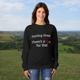 Moletom Geek humor se sentindo cansado citação da sesta