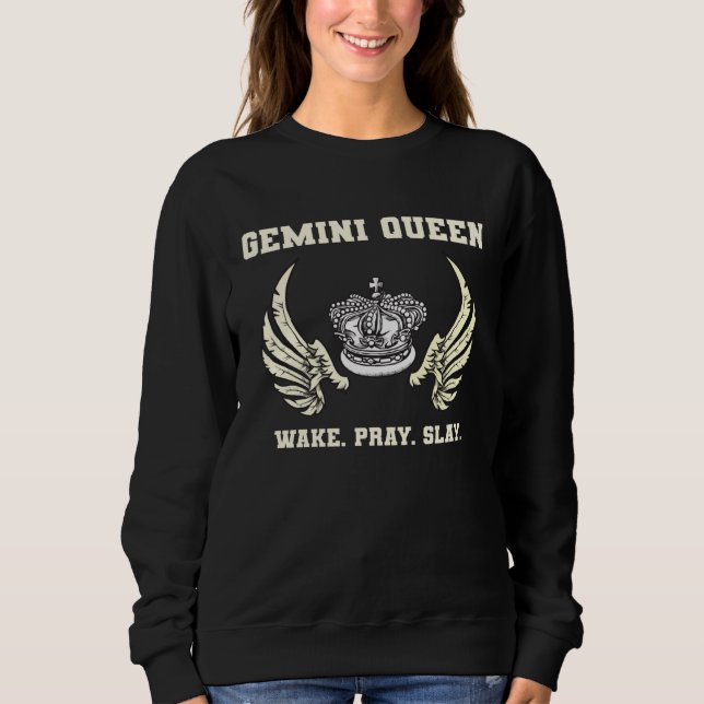 Moletom Gemini Queen Wake Pray Slay Women Zodiac Astrology (Frente)